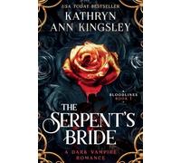 The Serpent's Bride: A dark vampire romance