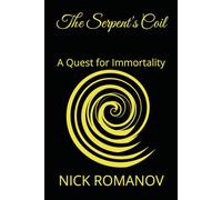 The Serpent's Coil: A Quest for Immortality