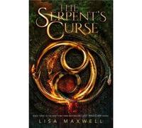 The Serpents Curse by Lisa Maxwell Lisa Maxwell (Auteur)