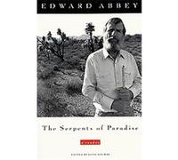The Serpents of Paradise Edward Abbey (Auteur)