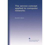 The service concept applied to computer networks