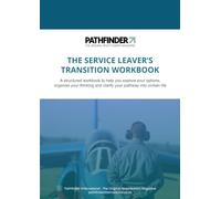 The Service Leaver's Transition Workbook: Questions, exercises and ideas to help you capture ideas, thoughts and feelings and prepare for civilian life.