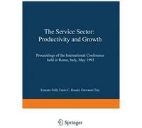 The Service Sector: Productivity And Growth