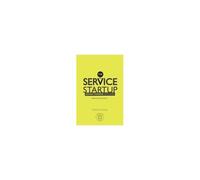 The Service Startup: Design Thinking Gets Lean