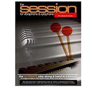 The Session For Vibraphone & Xylophone With Mp3s: The Ultimate Modern Play Along & Band Music In One Set
