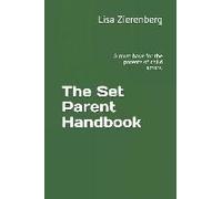 The Set Parent Handbook: A Must Have For The Parents Of Child Actors.