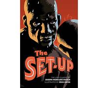 The Set-up: The Lost Classic by the Author of 'the Wild Party'
