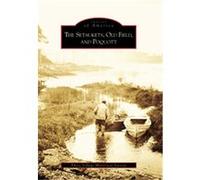 The Setaukets, Old Field, And Poquott, Images of America Series The Three Village Historical Society (Auteur)