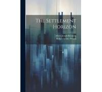 The Settlement Horizon
