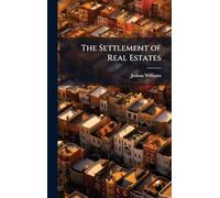 The Settlement of Real Estates
