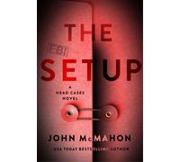 The Setup - John McMahon - Minotaur books - ebook (ePub) - Livre