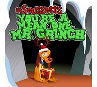 The Seussetts - You're a Mean One Mr Grinch