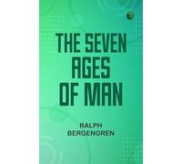 The Seven Ages of Man