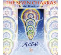 The Seven Chakras Crystal Illumination