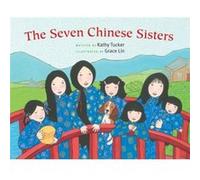 The Seven Chinese Sisters by Kathy Tucker Kathy Tucker (Auteur)
