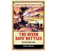 The Seven Days' Battles