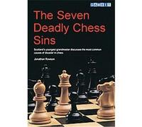 The Seven Deadly Chess Sins Jonathan Rowson (Auteur)