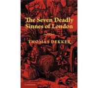 The Seven Deadly Sinnes Of London (Paperback) Thomas Dekker, (Auteur)