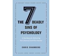 The Seven Deadly Sins Of Psychology