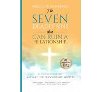 The Seven Deadly Sins: That Can Ruin A Relationship