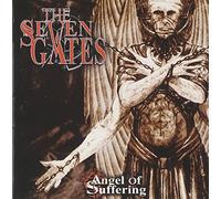 The Seven Gates - Angel of Suffering [Import]