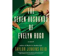 The Seven Husbands Of Evelyn Hugo