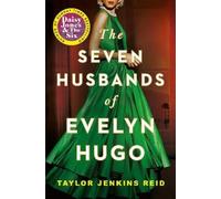 The Seven Husbands of Evelyn Hugo: The Sunday Times Bestseller [Paperback] NEUF