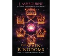 The Seven Kingdoms - J. Ashbourne - Prague Crown Publishers - ebook (ePub) - Livre