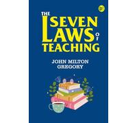 The Seven Laws of Teaching