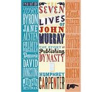 The Seven Lives of John Murray Humphrey Carpenter (Auteur)