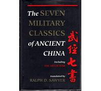 The Seven Military Classics Of Ancient China