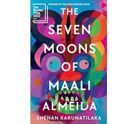 The Seven Moons of Maali Almeida: Winner of the Booker Prize 2022