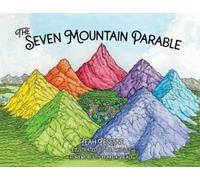 The Seven Mountain Parable