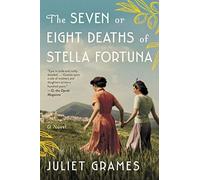 The Seven Or Eight Deaths Of Stella Fortuna