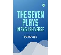 The Seven Plays in English Verse