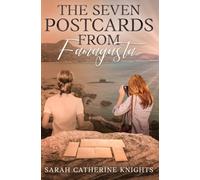 The Seven Postcards From Famagusta: A World War II Love Story Hidden for Eighty Years