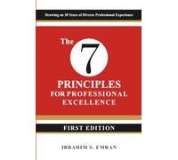 The Seven Principles for Professional Excellence