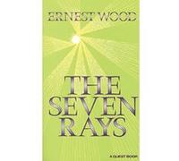 The Seven Rays Ernest Wood (Auteur)