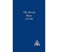 The Seven Rays of Life