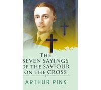 The Seven Sayings Of The Saviour On The Cross