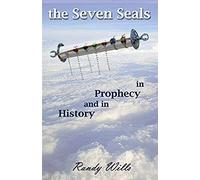 The Seven Seals In Prophecy And In History