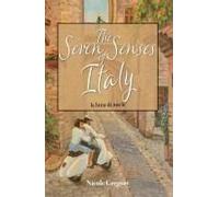 The Seven Senses Of Italy