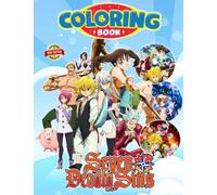 The Seven Sins Coloring Book for Fan Teen Men Women: 50+ Great Coloring Pages For Kids, Teens, Adults. Beautiful And Exclusive Illustrations Of Your ... Your Creativity And Create Your Masterpieces