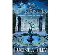 The Seven Sisters: Escape with this epic tale of love and loss from the internationally beloved author
