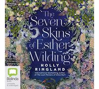 The Seven Skins of Esther Wilding