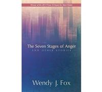 The Seven Stages of Anger and Other Stories - [Version Originale] Wendy J Fox (Auteur)