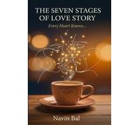 The Seven Stages of Love Story: Every Heart Knows