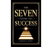 The Seven Steps to Success