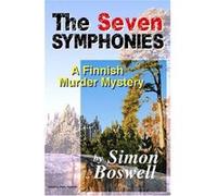 The Seven Symphonies Simon Boswell (Auteur)