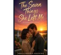 The Seven Things She Left Me